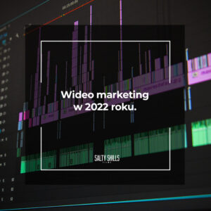 wideo marketing w 2022