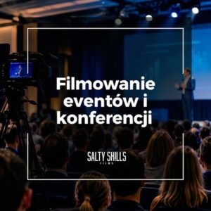 filmowanie eventów i konferencji